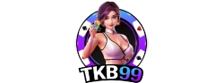 tkb99 แหล่งรวมความบันเทิงครบวงจรที่มาแรงในปี 2026